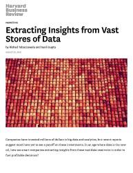 Extracting Insights from Vast Stores of Data